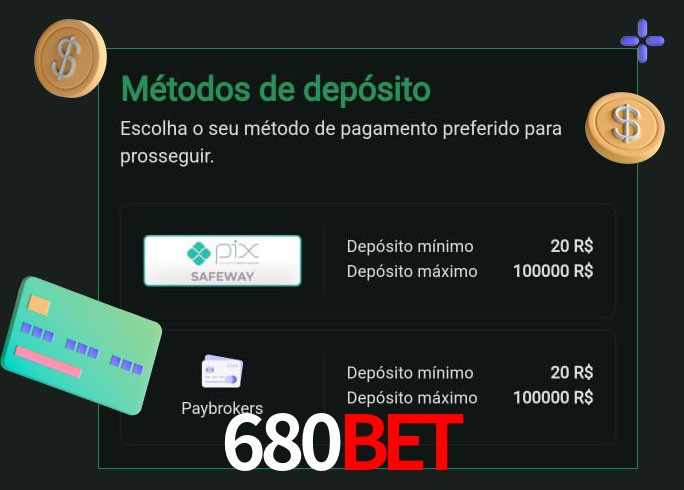 O cassino 680Bet oferece uma grande variedade de métodos de pagamento