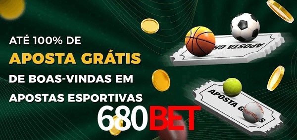 680Bet Ate 100% de Aposta Gratis